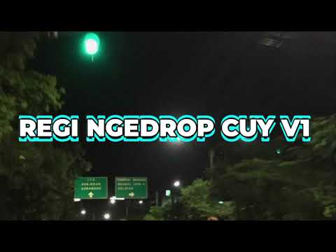 DJ REGI NGEDROP CUY V1||DROP GILA BIKIN ORANG JADI GILA