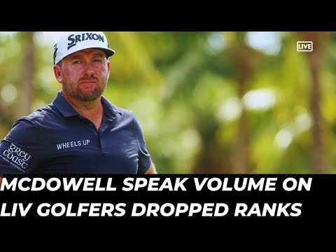 Graeme McDowell Claims LIV Golf Players ‘Deserve’ Major Adjustment After Ranking Drop