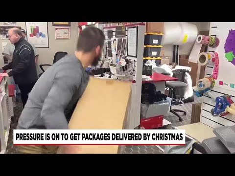 Pressure is on to get packages delivered by Christmas