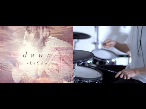 dawn - LiSA｜Drum cover［バック・アロウ OP］