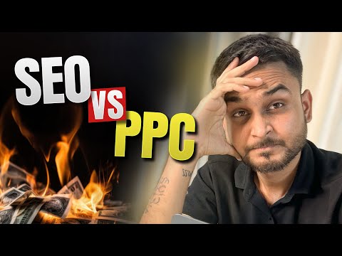 Which Works Best- SEO or PPC? The Right Strategy safe Your Business | Stop Wasting Money