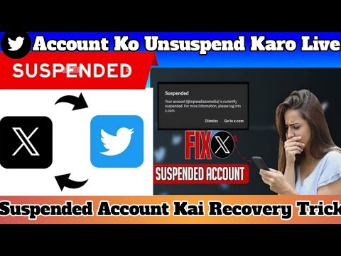 Twitter Account  Suspended || How Recover Suspended X || Twitter ko Unsuspend Karo