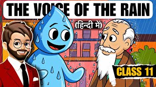 The voice of the Rain Class 11 | “Animated” Full (हिन्दी में) Explained | the voice of rain