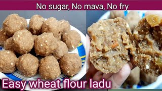 Easy wheat flour ladu with no sugar, no mava and no fry | New recipe of ladoo | Hindi Sindhi Food