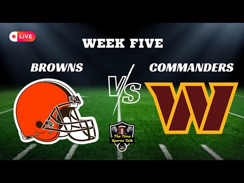 LIVE! Cleveland Browns Vs Washington Commanders Play By Play / Analysis JAYDEN DANIELS TIME!