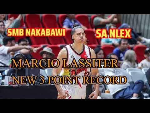 SAN MIGUEL NAKABAWI SA NLEX SUPER MARCIO LASSITER NEW RECORD SA 3 POINTS