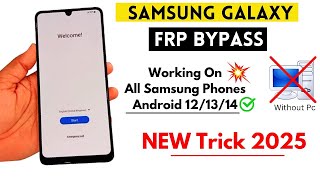 All SAMSUNG FRP BYPASS 2025 ANDROID 11-12-13-14 Latest Security || No Need Talk-back - No Need PC