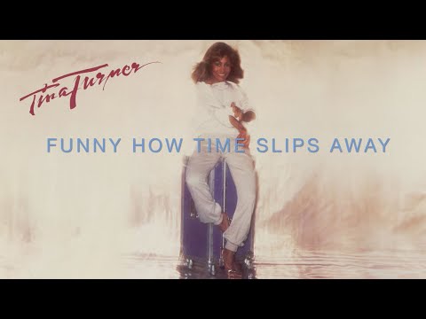 Tina Turner - Funny How Time Slips Away (Official Lyric Video)