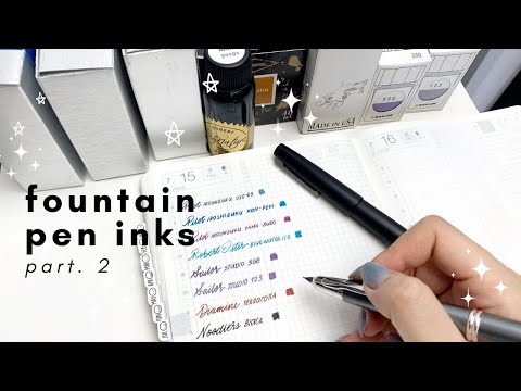 My Fountain Pen Ink Collection Part 2 | Writing Samples & Swatches