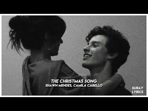 Shawn Mendes,Camila Cabello – The Christmas Song  Lyrics