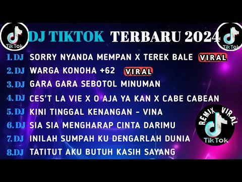 DJ TIKTOK TERBARU 2024 || DJ SORRY NYANDA MEMPAN || DJ WARGA KONOHA +62 || DJ VIRAL 2024