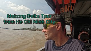 Mekong Delta Tour. Day trip from Ho Chi Minh City.