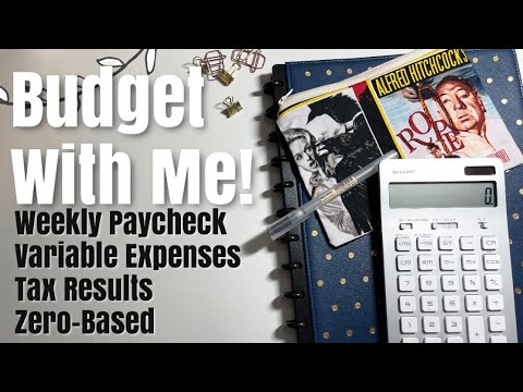 BUDGET WITH ME - Paycheck, Variable Expenses, Tax Results | Zero Based Household Budget