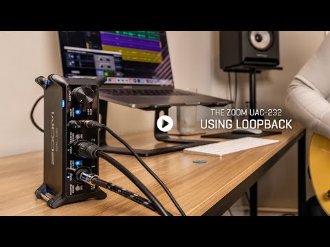 Zoom UAC-232 Quick Guides: Loopback