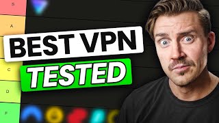 Best VPN Tier List of 2025 | Don't Buy a VPN Before YOU Watch This!