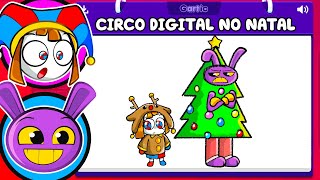 Pomni DESENHOU o Circo Digital no NATAL