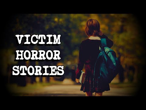 (3) Disturbing VICTIM Horror Stories [Viewer Submitted]