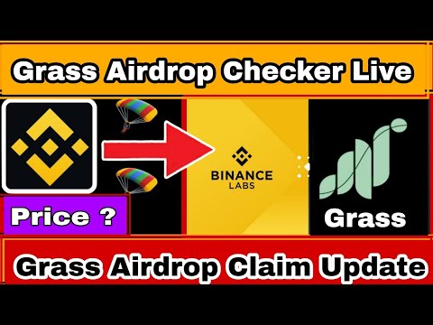 Grass Airdrop Checker Live | Grass Claim Process | Grass Airdrop  Update | Grass Listing Update