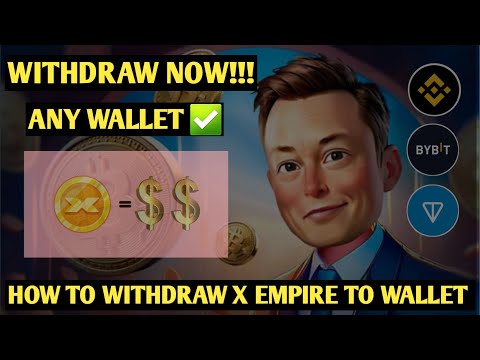 How To Withdraw X Empire To Any Wallet (Step-by-step guides)