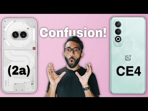 Nothing Phone (2a) vs One Plus Nord CE4 Comparison | Confusion Clear | Mid Range Killer?