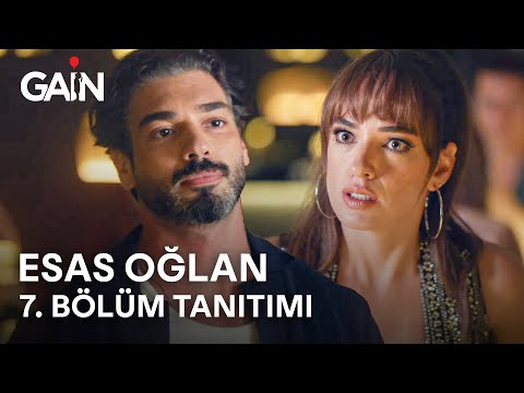 Esas Oğlan | 7. Bölüm Tanıtım | 27 Aralık’ta Sadece GAİN’de! 🎈