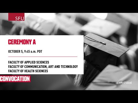 SFU October 2023 Convocation Ceremony A - Closed Captioning