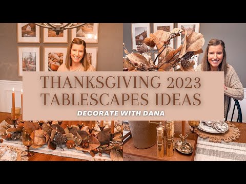 🍂NEW 🍂 THANKSGIVING 2023 TABLESCAPE IDEAS | 2 SIMPLE THANKSGIVING TABLE IDEAS