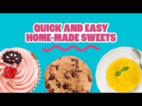 Quick and Easy Home-made Sweets