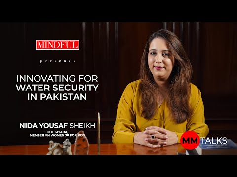 Innovating For Water Security In Pakistan | Nida Yousaf Sheikh | MM Talks