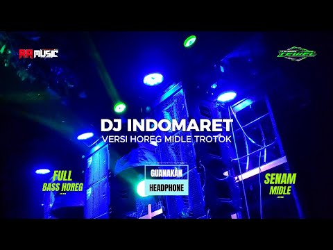 DJ INDOMARET VERSI BASS HOREG FULL SENAM MIDLE