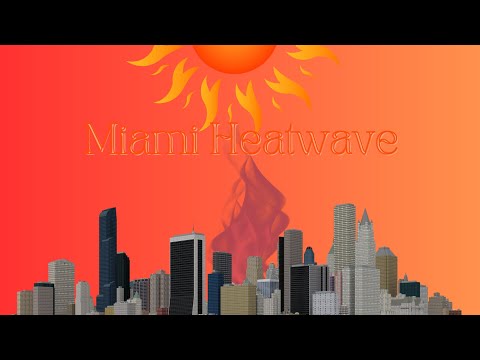 Miami Heatwave