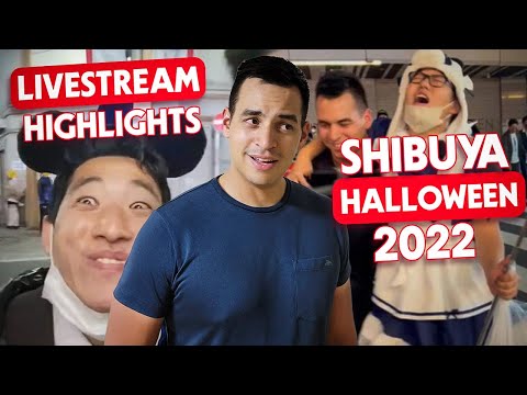 HILARIOUS & RAW Shibuya Halloween 2022 Livestream Highlights! 渋谷ハロウィーン