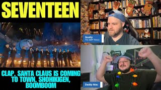 SEVENTEEN - CLAP | Santa Claus Is Coming To Town | Shohikigen | BOOMBOOM REACTION