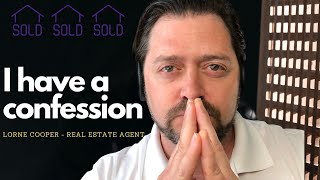 Dear Real Estate Agent, I Have A Confession To Make For The Daily Prospecting Challenge.