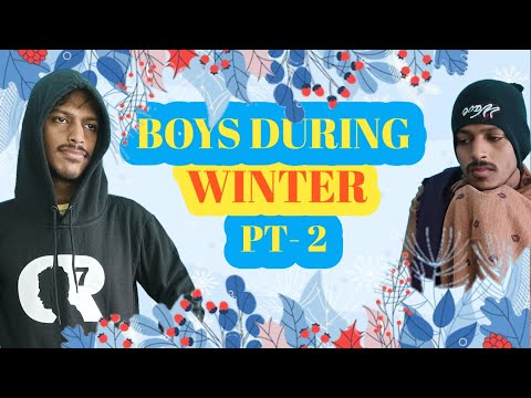 BOYS DURING WINTER || PT- 2 || BY @silentvines1144