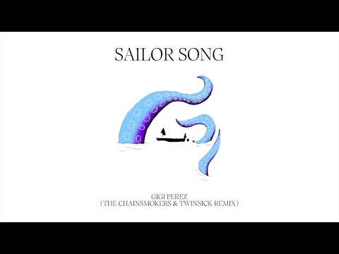 Gigi Perez - Sailor Song (The Chainsmokers & TWINSICK Remix)