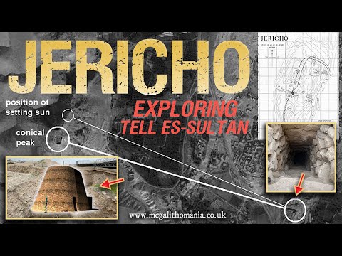 Jericho | Exploring Tell es-Sultan | 8300 BC Stone Tower and Solstice Alignment | Megalithomania