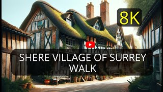 Walking Around the Famous Shere Village - 4K