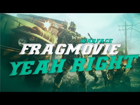 Warface Fragmovie | Yeah Right