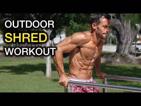 Outdoor Calisthenics SHRED Workout