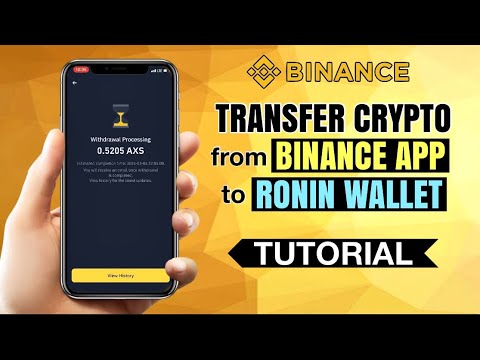 How to TRANSFER crypto from BINANCE to RONIN Wallet | App Tutorial