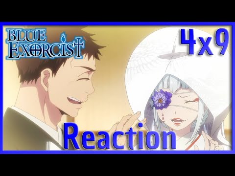 Congratulations | Blue Exorcist Season 4 Episode 9 Reaction