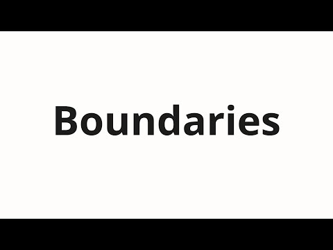 How to pronounce Boundaries