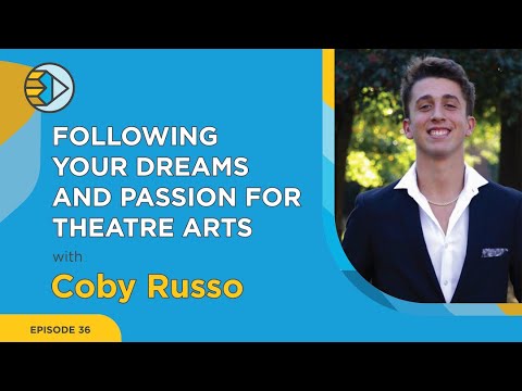 Coby Russo on Following His Dreams and Passion for Theatre Arts | The Homework Help Show EP 36