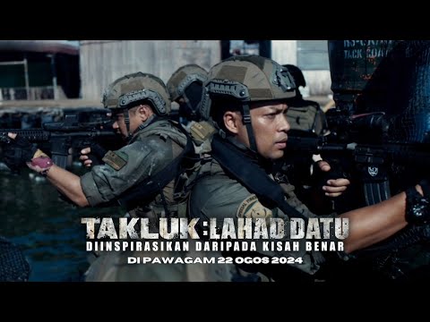 TAKLUK : LAHAD DATU - DIINSPIRASIKAN DARIPADA KISAH BENAR (Trailer 2) -  DI PAWAGAM 22 OGOS 2024