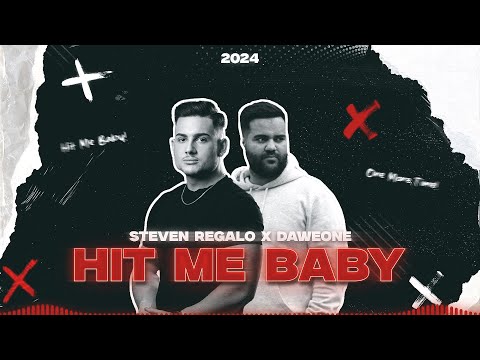 Steven Regalo x DaweOne - Hit Me Baby 2024 (Britney Spears)