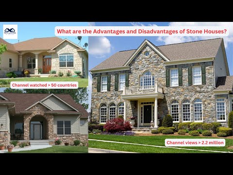 What are the Advantages and Disadvantages of Stone Houses? | Modern Stone Houses