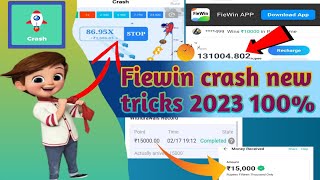 😱 fiewin crash game winning trick today I crash game new tricks | crash kaise khele | fiewin tricks