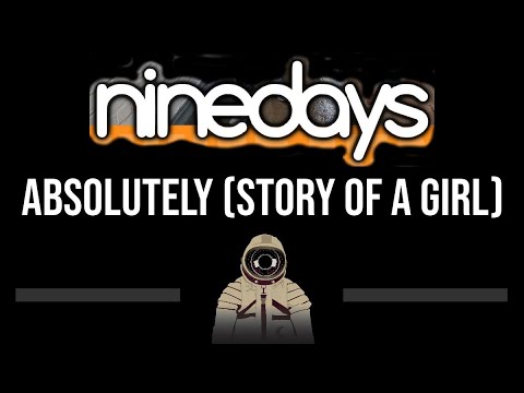 Nine Days • Absolutely Story Of A Girl (CC) (Upgraded Video) 🎤 [Karaoke] [Instrumental Lyrics]