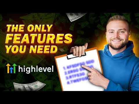 The Only Features You Need To Make Money With GoHighLevel!